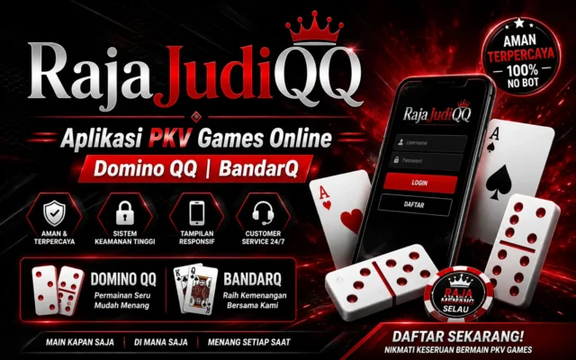 rajajudiqq aplikasi pkv games onlene